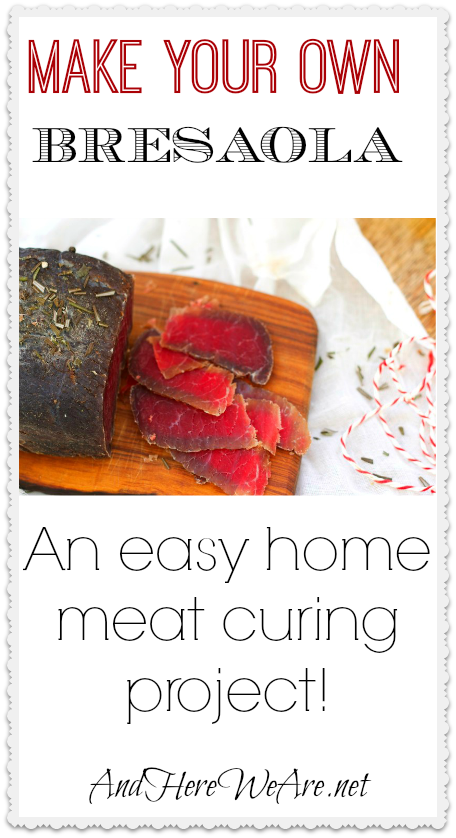 Make Your Own Bresaola!